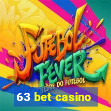 63 bet casino